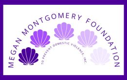 Megan Montgomery Foundation to Prevent Domestic Violence, Inc.